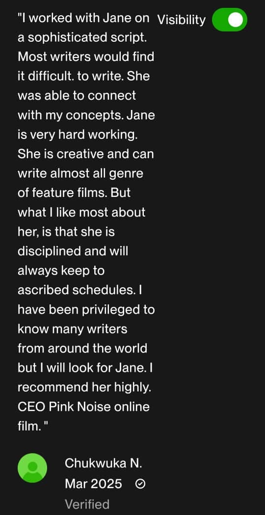 Verified five-star review from Chukwuka N., CEO of Pink Noise Online Film, praising Jane's discipline, creativity and ability to write across genres.